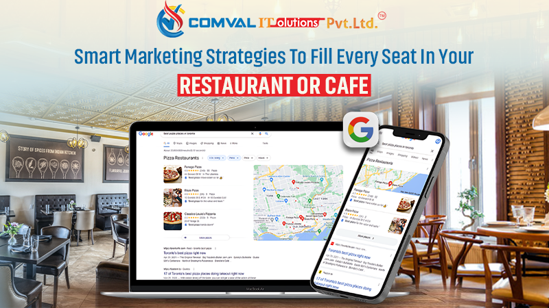 Smart Marketing Strategies To Fill Every Seat In Your Restaurant Or Cafe