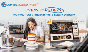 Ovens to Orders: Promote Your Cloud Kitchen & Bakery Digitally